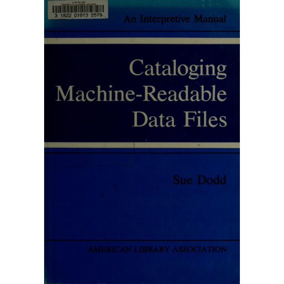 Pre-Owned Cataloging Machine-Readable Data Files : An Interpretive Manual 9780838903650
