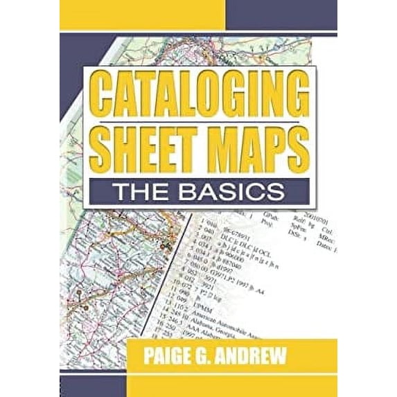 Pre-Owned Cataloging Sheet Maps : The Basics 9780789014832