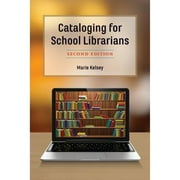 Pre-Owned Cataloging for School Librarians (Paperback) 1538106086 9781538106082