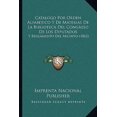 thumbnail image 1 of Catalogo Por Orden Alfabetico y de Materias: de La Biblioteca del Congreso de Los Diputados, y Reglamento del Archivo (1862) Paperback, 1 of 1