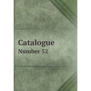 Catalogue Number 52 (Paperback)