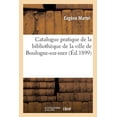 thumbnail image 1 of Catalogue Pratique de la Bibliothèque de la Ville de Boulogne-Sur-Mer (Paperback), 1 of 1