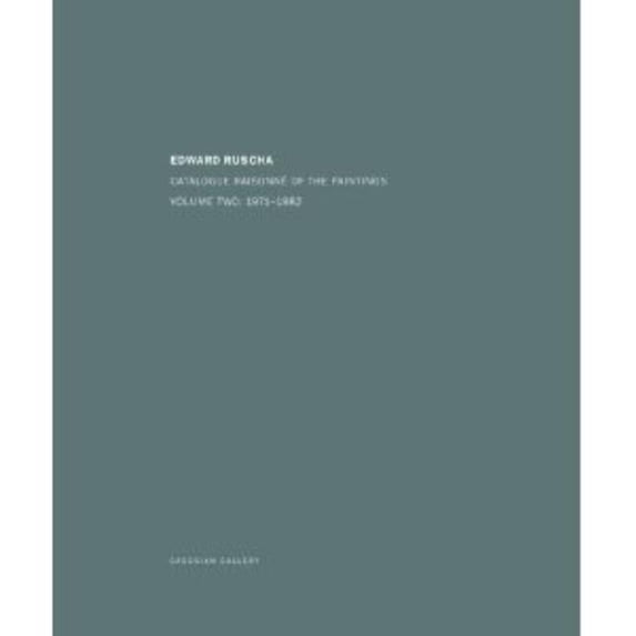 Catalogue Raisonne of the Paintings Ed Ruscha: Catalogue Raisonné of the Paintings, Volume Two: 1971-1982, Book 02, (Hardcover)
