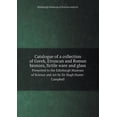 thumbnail image 1 of Catalogue of a collection of Greek, Etruscan and Roman bronzes, fictile ware and glass Presented to the Edinburgh Museum of Science and Art by Sir Hugh Hume-Campbell (Paperback), 1 of 1