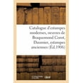 thumbnail image 1 of Catalogue d'Estampes Modernes, Oeuvres de Braquemond Corot, Daumier, Estampes Anciennes, (Paperback), 1 of 1