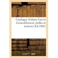 thumbnail image 1 of Catalogue d'Objets d'Art Et d'Ameublement, Ãtoffes Et Tentures, (Paperback), 1 of 1