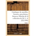 thumbnail image 1 of Catalogue de Meubles Anciens, Bronzes, Porcelaines, Faïences, Bibelots, Tableaux, Dessins, Gravures, (Paperback), 1 of 1
