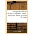 thumbnail image 1 of Catalogue de Tableaux Anciens Et Modernes, Pastels, Aquarelles, Dessins, Gravures, (Paperback), 1 of 1