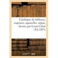 thumbnail image 1 of Catalogue de Tableaux, Esquisses, Aquarelles, SÃ©pias, Dessins Par Louis Cabat, (Paperback), 1 of 1