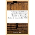 thumbnail image 1 of Catalogue de Tableaux Modernes, Aquarelles Et Dessins Par Barillot, G. Boulanger, Boutet de Monvel, (Paperback), 1 of 1