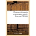 thumbnail image 1 of Catalogue de dessins originaux du courrier franÃ§ais, (Paperback), 1 of 1