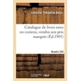 thumbnail image 1 of Catalogue de livres rares ou curieux, vendus aux prix marqués. Numéro 293 (Paperback), 1 of 1