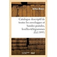 thumbnail image 1 of Catalogue descriptif de toutes les enveloppes et bandes postales, feuilles-télégrammes. 23e édition (Paperback), 1 of 1