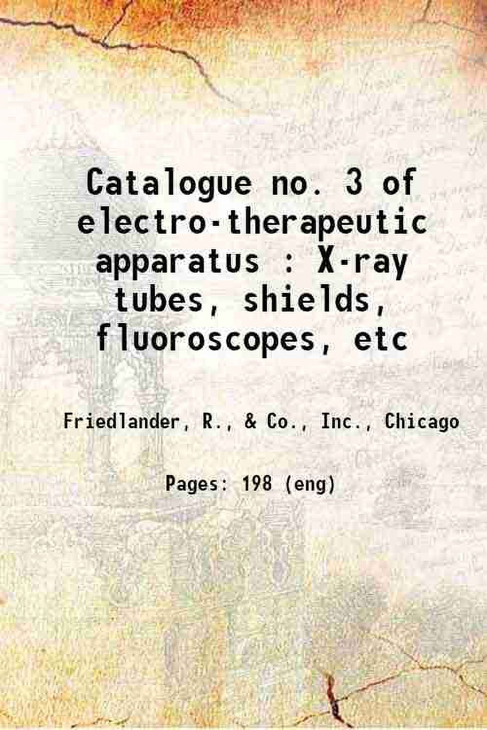 Catalogue no. 3 of electrotherapeutic apparatus Xray tubes, shields
