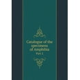 thumbnail image 1 of Catalogue of the specimens of Amphibia Part 2 (Paperback), 1 of 1