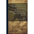 thumbnail image 1 of Catalogues of the Silurian Fossils of the Island of Anticosti, With Descriptions of Some new Genera and Species (Hardcover), 1 of 1