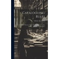thumbnail image 1 of Cataloguing Rules: 1. of the British Museum. 2. of the Bodleian Library. 3. of the Library Association (Hardcover), 1 of 1
