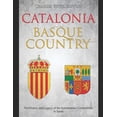 thumbnail image 1 of Catalonia and Basque Country: The History and Legacy of the Autonomous Communities in Spain (Paperback) by Charles River, 1 of 1