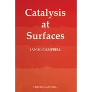 Catalysis at Surfaces, Paperback