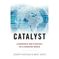 thumbnail image 1 of Catalyst: Leadership and Strategy in a Changing World (Paperback), 1 of 1