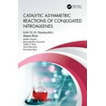thumbnail image 1 of Catalytic Asymmetric Reactions of Conjugated Nitroalkenes, (Paperback), 1 of 1