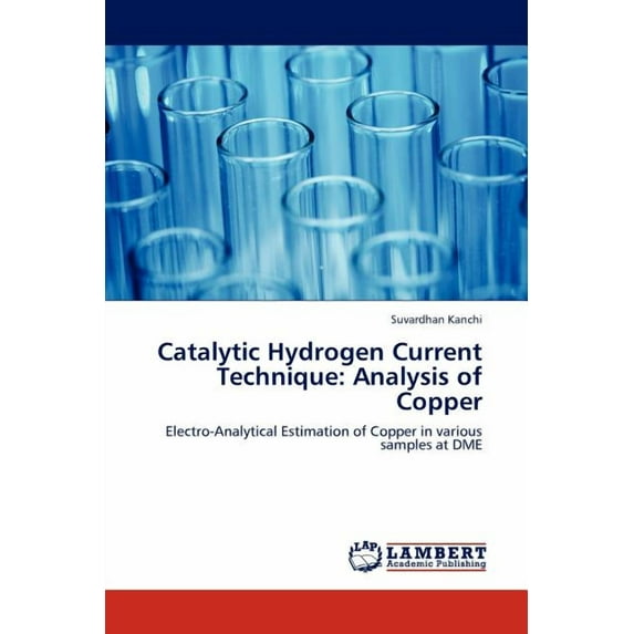 Catalytic Hydrogen Current Technique: Analysis of Copper (Paperback)
