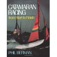 thumbnail image 1 of Pre-Owned Catamaran Racing from Start to Finish (Paperback) 039330602X 9780393306026, 1 of 1