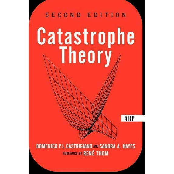 Catastrophe Theory: Second Edition, (Paperback)