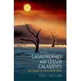 thumbnail image 1 of Catastrophes and Lesser Calamities: The Causes of Mass Extinctions, (Paperback), 1 of 1