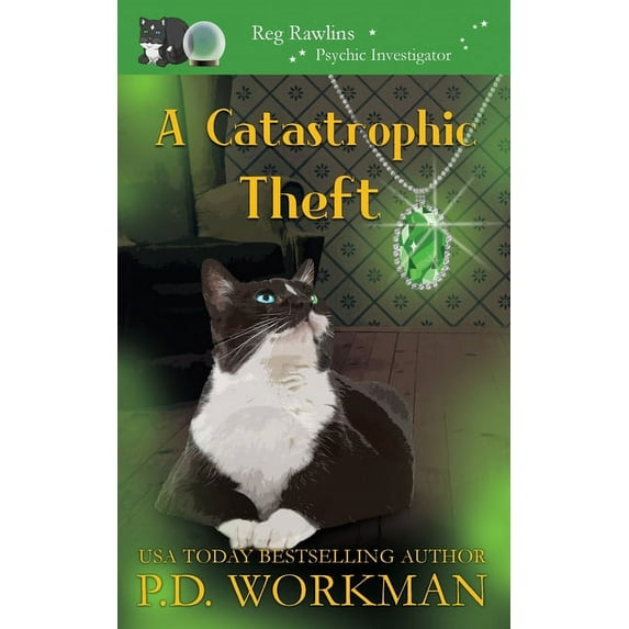 Reg Rawlins, Psychic Investigator A Catastrophic Theft, Book 3, (Paperback)