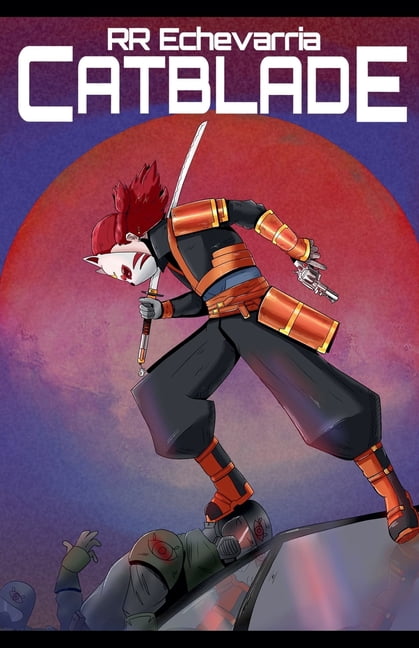 Catblade Catblade, Book 1, (Paperback)