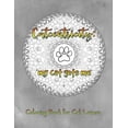 thumbnail image 1 of Catcentricity Catcentricity: My Cat Gets Me: Coloring Book for Cat Lovers, Book 7, (Paperback), 1 of 1