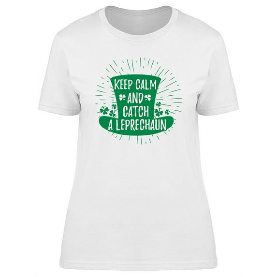 Catch A Leprechaun Graphic T-Shirt Women -Image by Shutterstock, Female Medium