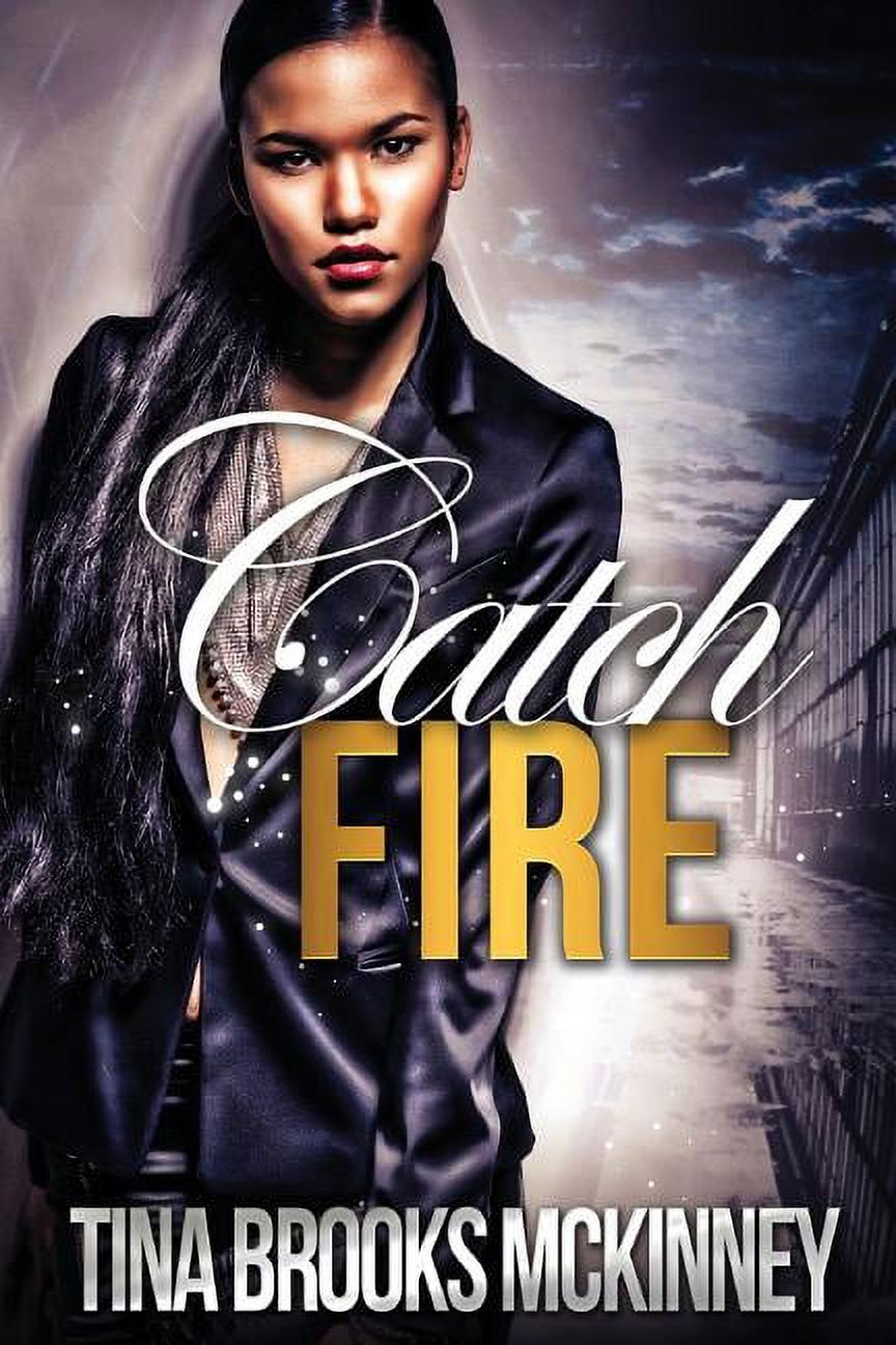 Catch Fire (Paperback)