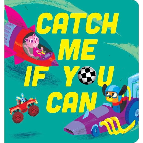 Catch Me If You Can (Board Book)