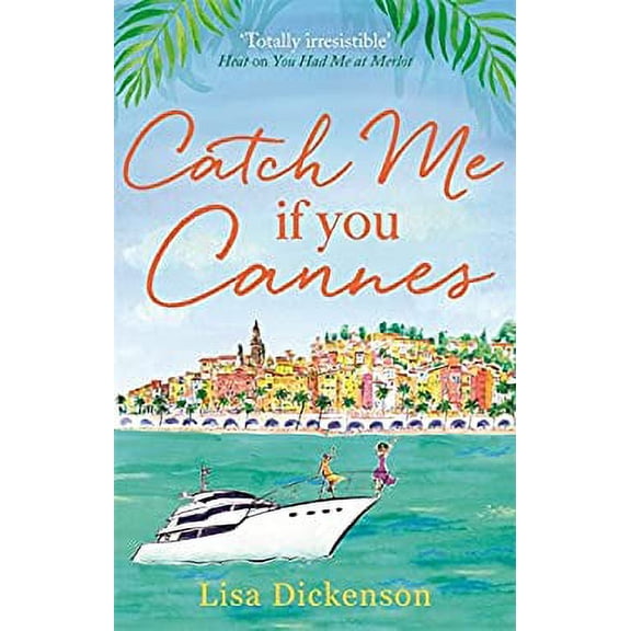 Pre-Owned Catch Me If You Cannes (Paperback) 0751565172 9780751565171