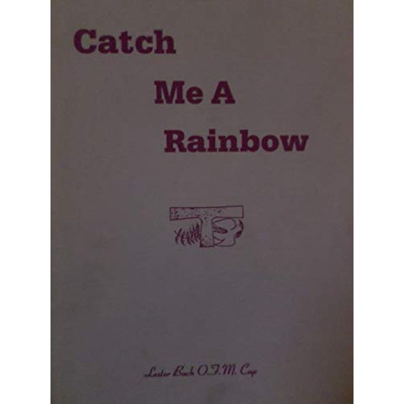 Pre-Owned Catch Me a Rainbow (Paperback) 0944996086 9780944996089