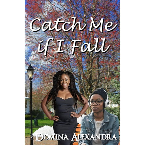 Catch Me if I Fall (Paperback)