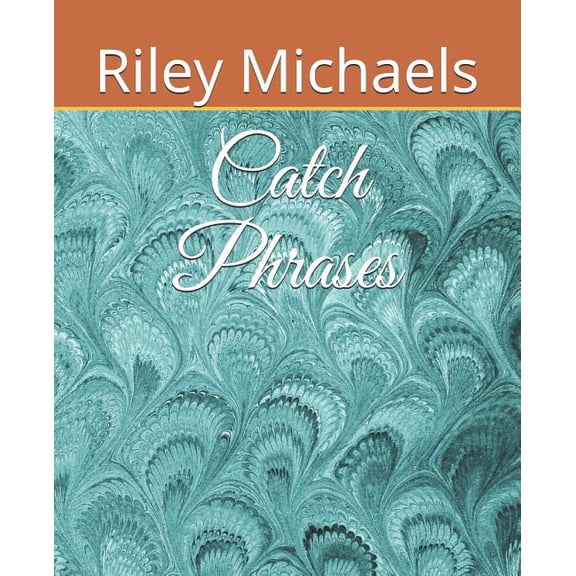Catch Phrases (Paperback)