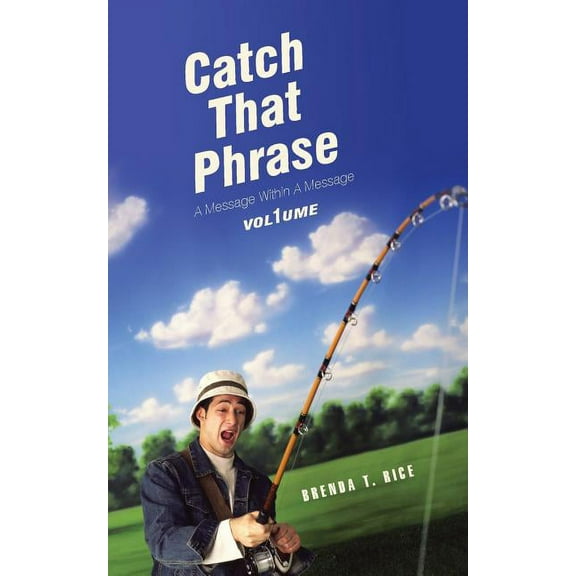 Catch That Phrase: A Message Within A Message