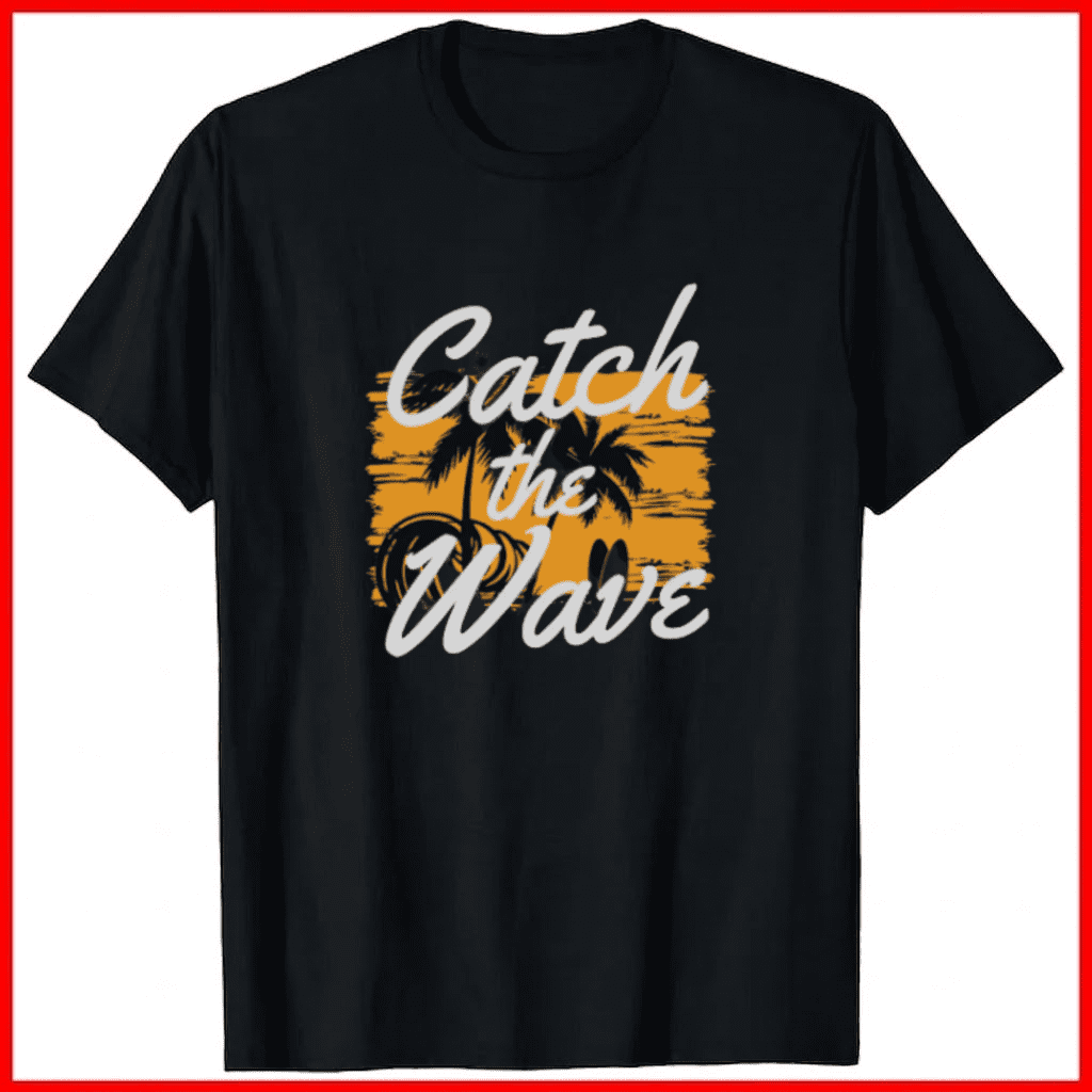 Catch The Wave Vintage Surf Beach Retro Coastal Tee Unisex T-Shirt, up to size 5XL