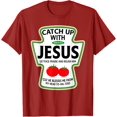thumbnail image 1 of Catch Up With Jesus T-Shirt, 1 of 5