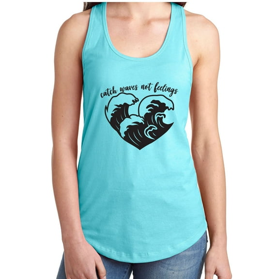 Catch Waves Not Feelings Racerback Tank