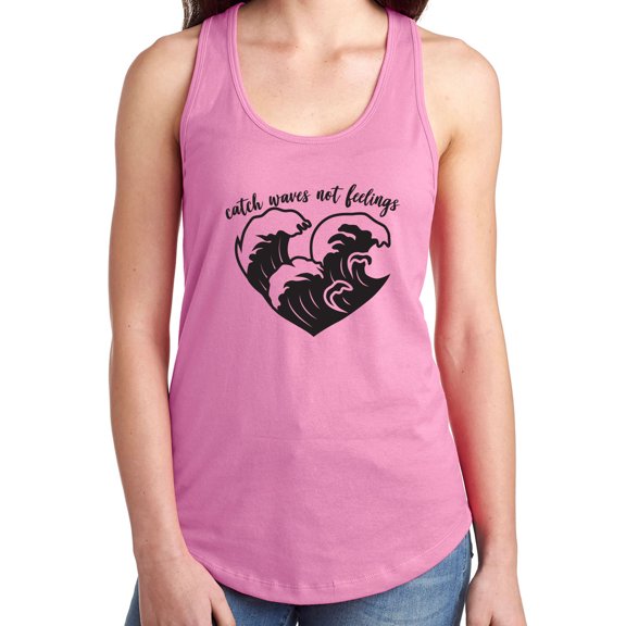 Catch Waves Not Feelings Racerback Tank