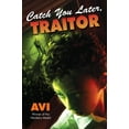 thumbnail image 1 of Catch You Later, Traitor - Hardcover, 1 of 1