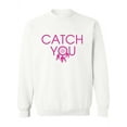 thumbnail image 1 of Catch You Sweatshirt Women -Image by Shutterstock, Female x-Large, 1 of 4