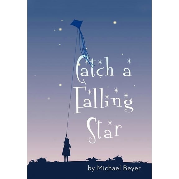 Catch a Falling Star