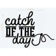 thumbnail image 1 of Catch of the Day Fishing Wall Letters Vinyl Decal Stickers Wall Art, 23x23-Inch, Black, 1 of 5