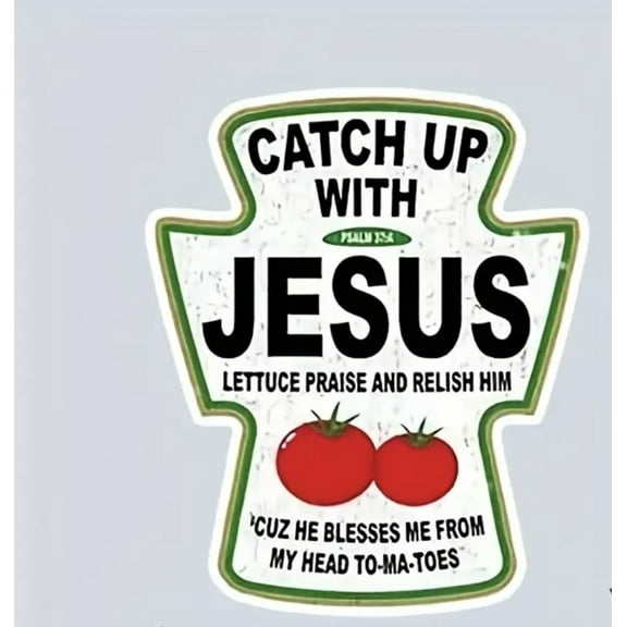 Catch up with Jesus car decal, Waterproof Christian Sticker for Car, Vehicle, Hard Case, Funrniture, Water bottle, Laptop