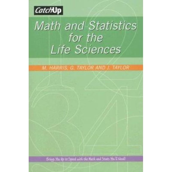 Pre-Owned CatchUp Math and Statistics for the Life Sciences, 9781429205573, 1429205571, Paperback, First Edition edition